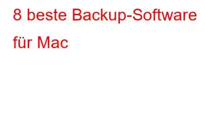 8 beste Backup-Software für Mac