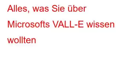 Alles, was Sie über Microsofts VALL-E wissen wollten