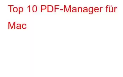 Top 10 PDF-Manager für Mac